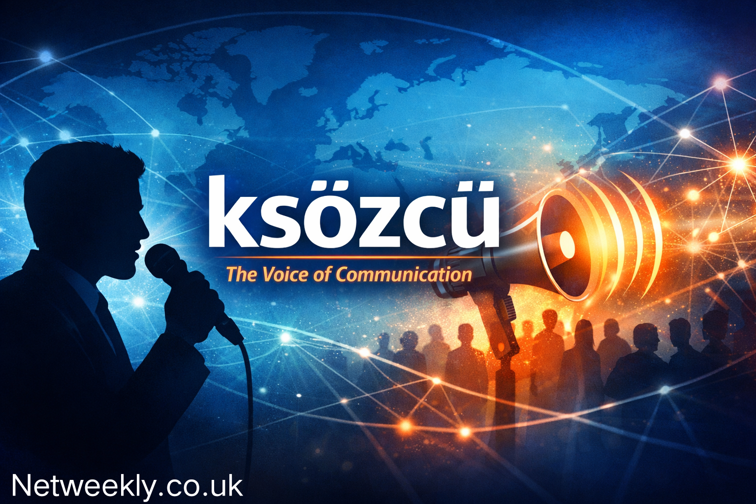ksözcü: Meaning, Evolution and Role in Modern Communication